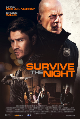 Дожить до утра (Survive the Night) movie poster