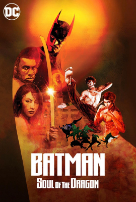 Бэтмен: Душа дракона (Batman: Soul of the Dragon) movie poster