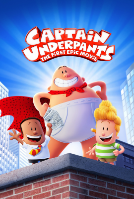 Captain Underpants: The First Epic Movie movie poster