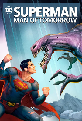 Супермен: Человек завтрашнего дня (Superman: Man of Tomorrow) movie poster