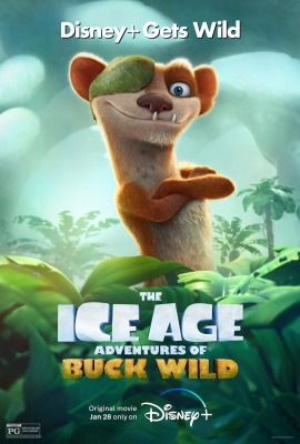 Ледниковый период: Приключения Бака (The Ice Age Adventures of Buck Wild) movie poster