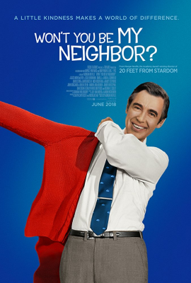 Будешь моим соседом? (Won't You Be My Neighbor?) movie poster