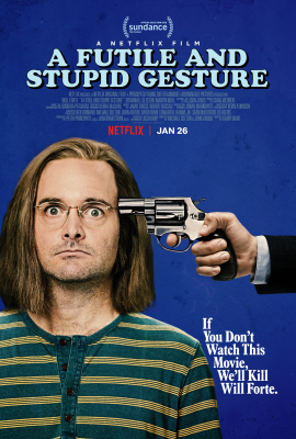 Глупый и бессмысленный жест (A Futile and Stupid Gesture) movie poster