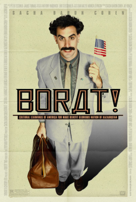 Борат (Borat: Cultural Learnings of America for Make Benefit Glorious Nation of Kazakhstan) movie poster