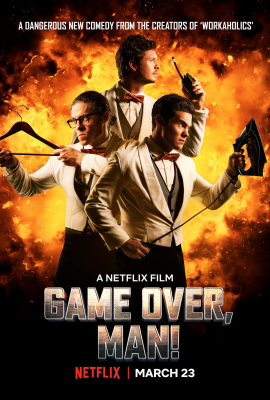 Игра окончена, чувак! (Game Over, Man!) movie poster