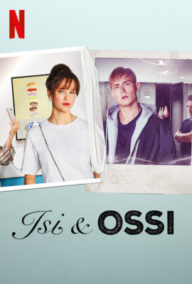 Иси и Осси (Isi & Ossi) movie poster