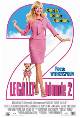Блондинка в законе 2 (Legally Blonde 2: Red, White & Blonde) movie poster