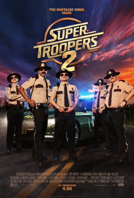 Суперполицейские 2 (Super Troopers 2) movie poster