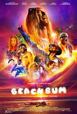 Пляжный бездельник (The Beach Bum) movie poster