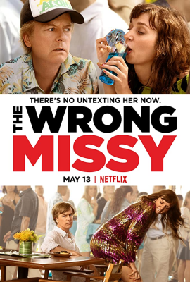 Не та девушка (The Wrong Missy) movie poster
