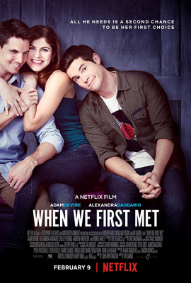 Когда мы познакомились (When We First Met) movie poster
