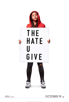 Ваша ненависть (The Hate U Give) movie poster