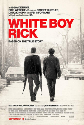 Белый парень Рик (White Boy Rick) movie poster