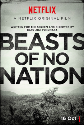 Безродные звери (Beasts of No Nation) movie poster