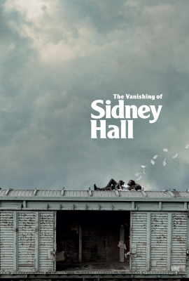 Исчезновение Сидни Холла (The Vanishing of Sidney Hall) movie poster