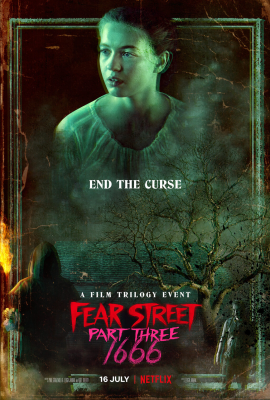 Улица страха. Часть 3: 1666 (Fear Street: Part Three - 1666) movie poster
