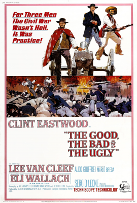 Хороший, плохой, злой (The Good, the Bad and the Ugly) movie poster